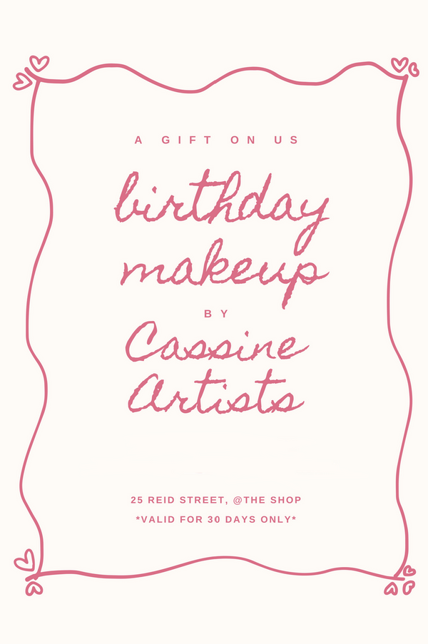 Complimentary Birthday Makeup Appointment with a Member of the Cassine Team